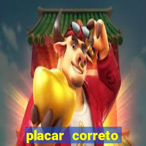 placar correto jogos de hoje